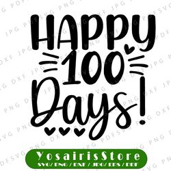 School svg, happy 100 days svg, school cut file, 100 days of school svg, school clipart, 100th day of school svg