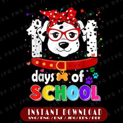 dog dalmation 101 days of school png, dalmatian puppy shirt, 101 days of school png, 101 days of school dalmatian png