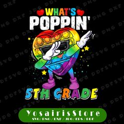 fidget toy what's poppin' 5th grade png, 100th day of school 2022 png, fidget toy png, popper png pop it rainbow png