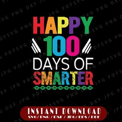 happy 100th day of smarter svg png, teacher svg, smarter svg, 100th day of smarter, smarter cut file