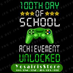 100th day of school achievement unlocked png, gaming png, 100 days of school png, school png, teacher png, 100th day