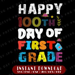 Happy 100 Days Of First Grade PNG, First Grade PNG, 100th Days Of School, PNg, PNG