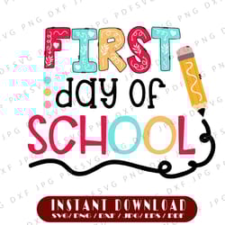 first day of school svg, first day png, 100th day of school svg, cut files, funny design, happy 100th day