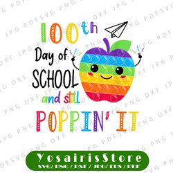 Happy 100 Days Of School Pop It Png, 100 Days And Still Poppin Png, 100 Days of School Png, 100th Day Of School Png, 100
