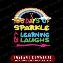 100 days of sparkle learning & laughs svg | school svg | 100 days of school svg | cricut - silhouette | svg dxf png jpg