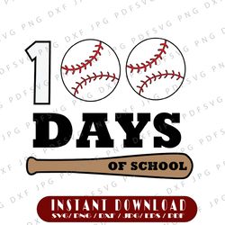 100 days of school svg, 100 days svg, 100 days boy svg, 100 days baseball svg, 100th day of school svg, silhouette