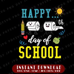 happy 100th day of school svg, 100 days of school svg, funny toilet paper svg, teacher , teacher gifts