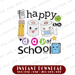happy 100th day of school svg funny toilet paper svg funny toilet paper svg png digital download