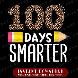 100 days smarter png, pencil teacher students leopard cheetah print, gift for teacher