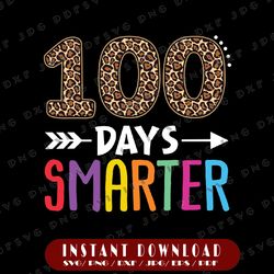 100 days smarter png, kindergarten child 100th day of school png, smarter teacher students leopard cheetah png