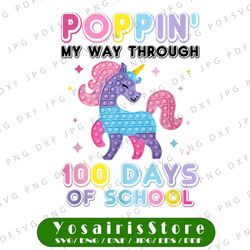 poppin my way through 100 days png, funny 100th day of school png, 100th day of school png, fidget toy pop it png