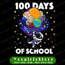 100 days of school astronaut outer space png, space school, boy school png, school png, 100 th day of school png