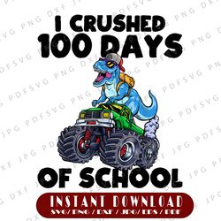 100 days of school png, 100th day of school dino monster truck png, boy 100 days of school
