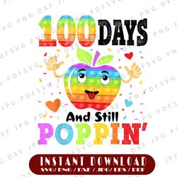 100 days and still poppin png, 100th day of school boys girls png, 100th day pop it png, 100 days of school png