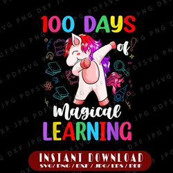 100th Day of School Unicorn Png, 100 Days of School Png, 100 Days of School Png, Unicorn Png, 100 Magical Days Png