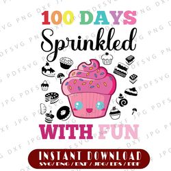 100 days sprinkled with fun svg, 100 days of school svg, sprinkled with fun girls 100 days of school, 100 days