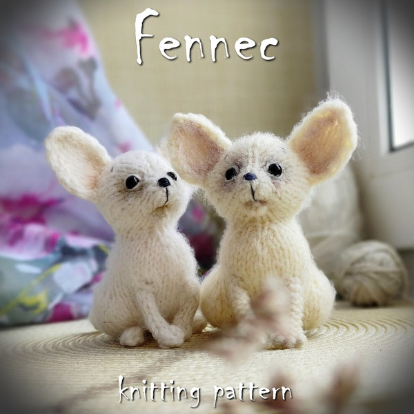 Fennec toy knitting pattern, cute knitted toy, wild animal toy pattern, desert fox pattern, white fox knitting pattern 1.jpg