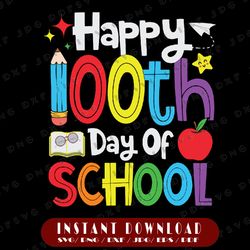happy 100th day of school svg, funny back to school, cricut, svg files, file for cricut, for silhouette, cut file, dxf,