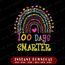 100th day of school teacher svg, 100 days smarter rainbow svg, english teacher svg, cricut, svg files, file for cricut,