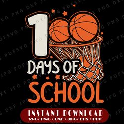100th day of school basketball svg, 100 day y'all svg, schooling svg, sport svg, cricut, svg files, cut file, dxf, png,