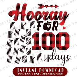buffalo plaid hooray for 100 days of school svg, happy 100th day of school svg, school svg, cricut, svg files, cut file,