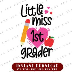 Little Miss 1st Grader Svg, 1st Grade Svg, First Day of School Svg, Cricut, svg files, File For Cricut, For Silhouette,