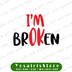 i'm ok - i'm broken invisible illness svg, hidden message svg, suicide awareness quote, mental health design