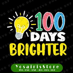 100 days brighter light bulb 100th day school smarter digital download | print file, cut file, cricut silhouette | kids