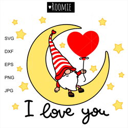 I love you svg, Valentines day svg, Valentine Gnome, Hearts svg, Shirt Design Sublimation cut file Cricut silhouette mug