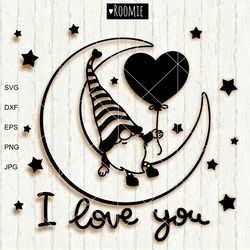 valentine gnome, i love you svg, valentines day svg, heart svg, shirt design sublimation cut file cricut silhouette card