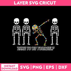 dare to be yourself svg, funny quotes svg, png dxf eps digital file