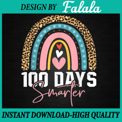 100 Days Smarter PNG, Happy 100th Day of School Rainbow Leopard Png, 100 Days of School Png, Digital download