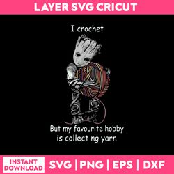 i crochet but my favourite hobby id collect ng yarn svg, funny quotes svg