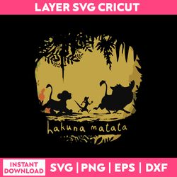 hakuna matata svg, disney svg, lion king quotes svg, png dxf eps digital file