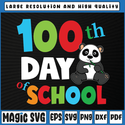 100th Day Of School Cute Panda Svg, School Svg, Panda Svg, 100th Days Svg, 100th Day of School, Digital Download