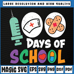 100 days of school nurse 100th day nurse svg png 100 days of school children nurs, 100th day of school, digital download