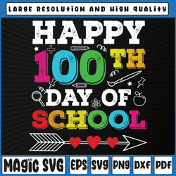 happy 100 days of school svg, back to school svg, kindergarten svg png, 100th day of school, digital download