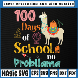 100 days of school no problama llama svg, 100s day teacher kids svg, 100th day of school, digital download