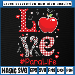 love para life valentines png sublimation, funny cute teacher paraprofessional, 100th day of school, digital download