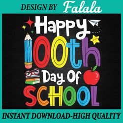 happy 100th day of school students teachers png,100 days back to school png, 100 days of school png, digital download