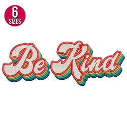 be kind retro embroidery design, machine embroidery pattern, instant download