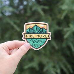 hike more, worry less, waterproof vinyl sticker, uv resistant decal, laptop, waterbottle, car window sticker