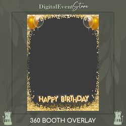 360 Ballons Happy Birthday Overlay Gold Confetti Photo Booth 360 Beautiful Overlay 360 Slomo Touchpix Custom Bday 360