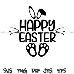 Happy Easter SVG, Easter Bunny Svg, Easter Eggs Svg, Bunnies Svg, Easter Shirt Svg, Family Easter Shirt, Silhouette Cric