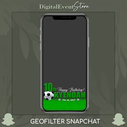 Football Snapchat Geofilter 10th Birthday Boy Filter Soccer Ball Baby BDay Snap Football Birthday Gue Snap Chat Sport