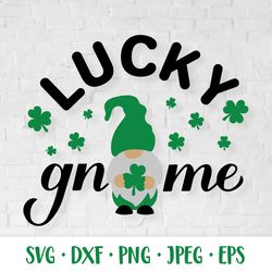 lucky gnome. st. patricks day quote svg