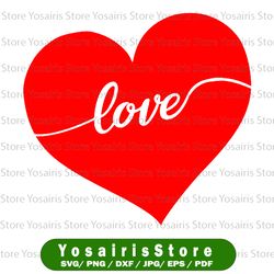 valentine svg, valentines day svg, love svg, love heart svg,cricut files svg jpg png dxf silhouette cameo valentine's