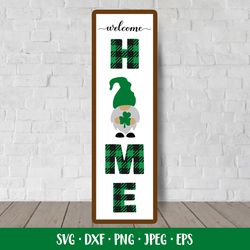 Welcome Home Porch Sign. St. Patricks Day Vertical Sign with Gnome