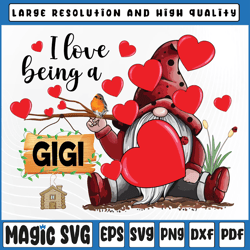 I Love Being A GiGi Gnome PNG, GiGi Lady Heart Valentines Png, Valentine Day, Digital Download