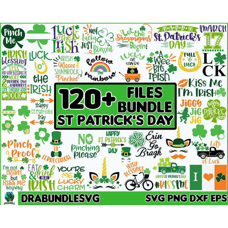 120 St Patricks Day SVG , Saint Patricks Day SVG , Irish SVG , Shamrock Svg , Lucky Svg , St Patricks Day Cut File , Quote Svg , Saying Svg.jpg